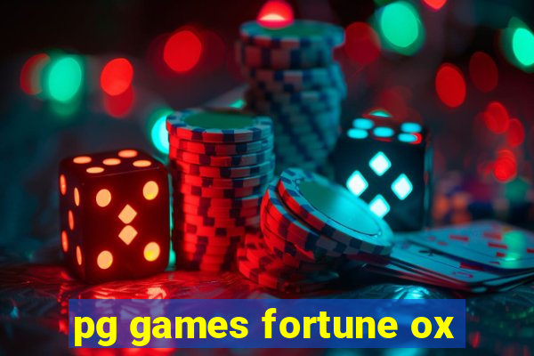 pg games fortune ox